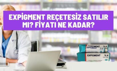 Expigment Reçetesiz Satılır Mı? Fiyatı Ne Kadar?