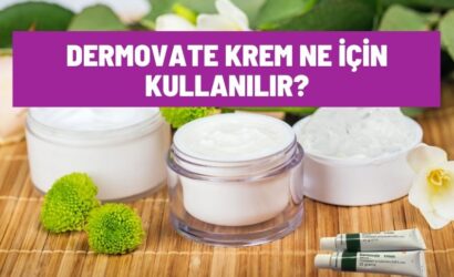 Dermotave krem ne için kullanılır