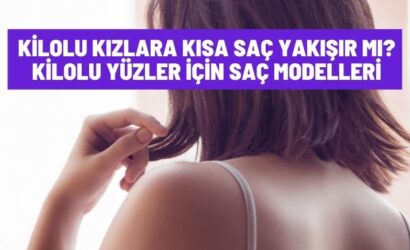 Kilolu Kızlara Kısa Saç Yakışır Mı? Kilolu Yüzler İçin Saç Modelleri