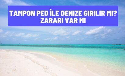 Tampon Ped İle Denize Girilir Mi?