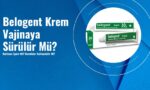 Belogent Krem Vajinaya Sürülür Mü?