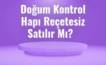 Doğum kontrol hapı reçetesiz satılır mı
