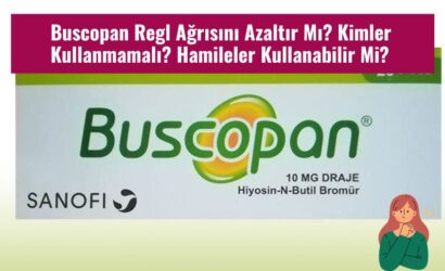 Buscopan Regl Ağrısını Azaltır Mı