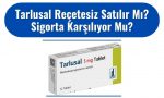 Tarlusal Reçetesiz Satılır Mı?